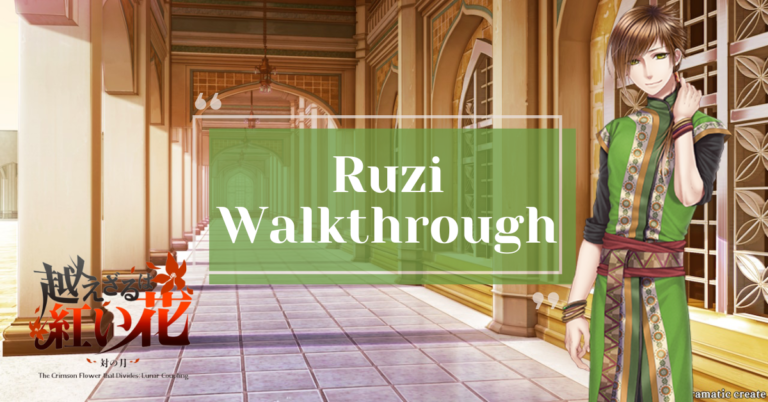 The Crimson Flower that Divides Ruzi Walkthrough