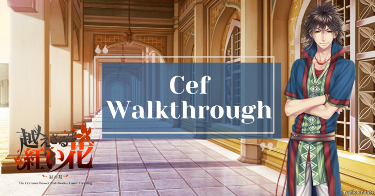 Cef Walkthrough The Crimson Flower that Divides