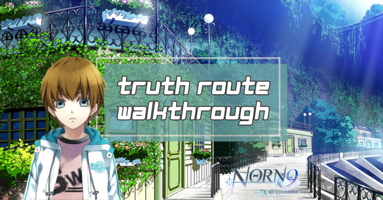 Truth Route Walkthrough Norn9 Var Commons