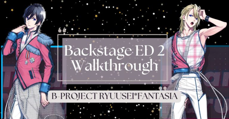 B-PROJECT walkthrough backstage 2